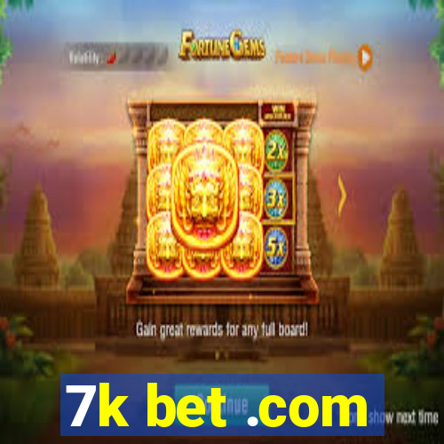 7k bet .com